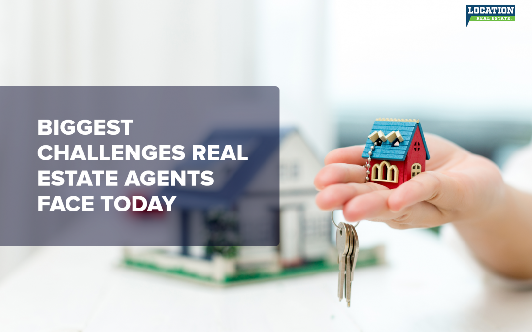 challenges real estate agents face today
