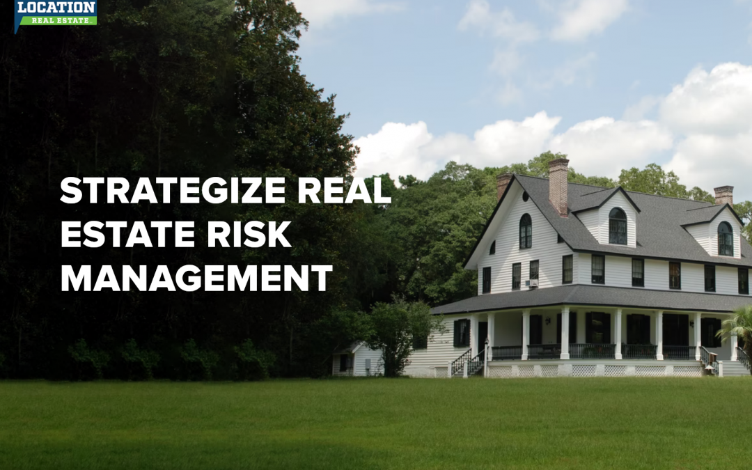 Strategize Real Estate Risk Management